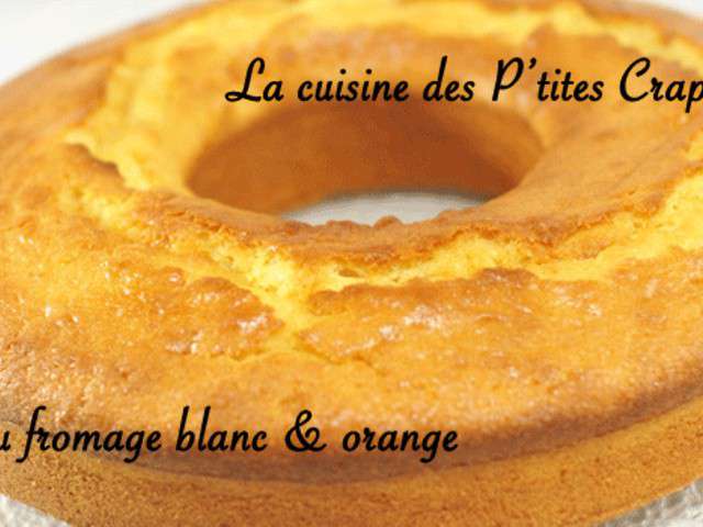 Recettes De Gateau Au Fromage Blanc Et Orange