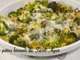 Gratin de pâtes, brocoli & Saint-Agur