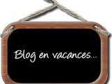 Blog en vacance
