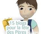 15 Blogs Fête les Papas - Jeu Concours Inside