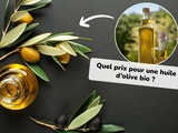 Quel est le prix d’une huile d’olive bio de qualité