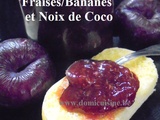 Confiture de Prunes, Fraises et Bananes avec ou sans Noix de Coco
