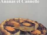 Tarte Ananas / Pêches (en Conserve) à la Cannelle