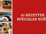 10 recettes spéciales Noël