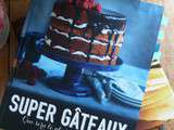 Dans ma bibliothèque:  Super Gâteaux, qui sera le plus gourmand?  