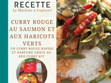 Curry Rouge au Saumon et aux Haricots Verts - La Machine à Explorer