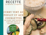 Curry Vert au Poulet et aux Courgettes - La Machine à Explorer