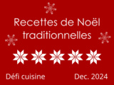 🎉 Défi culinaire  Recettes de Noël traditionnelles  : la recette gagnante est… 🎉 - La Machine à Explorer