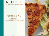 Foodista Challenge # 121 : Cuisiner les Restes avec Gourmandise - Ma Quiche Anti-Crise au Chou Blanc - La Machine à Explorer
