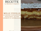 Millefeuille maison - La Machine à Explorer