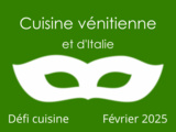 Participez au Défi Cuisine : Recettes Vénitiennes - La Machine à Explorer