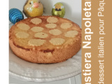 Pastiera Napoletana : le dessert italien traditionnel pour Pâques - La Machine à Explorer