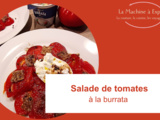 Salade de tomates à la burrata - La Machine à Explorer
