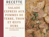 Salade express aux pommes de terre, thon et œufs durs - La Machine à Explorer