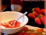 Confiture  Délices de fraises à l'orientale  ou  pour Toc toc 