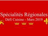 Défi cuisine Mars 2019 : les spécialités régionales, lâchez-vous