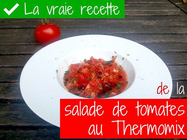 Recettes De Salade De Tomates De La Vraie Recette