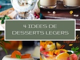 4 idées de desserts légers pour terminer le repas