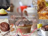 5 idées de goûters faciles pour la rentrée