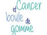 Coin lecture: Cancer et boule de gomme de leroy Pascale