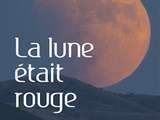 Coin lecture: la lune était rouge Rebecca spoon vol 1 de Thierry Bune-Boland