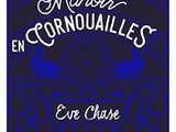 Coin lecture: Un manoir en Cornouailles par chase Eve