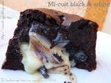 Mi-cuit Black & white : chocolat 70% cacao et cœur de chocolat blanc