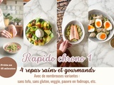 4 repas prêts en moins de 15 minutes // Série rapido chrono n°1