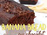 Banana bread au chocolat