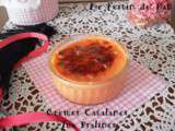 Crèmes Catalanes aux Pralines Roses