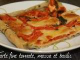 Tarte fine, tomate, mozza et basilic