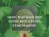 Idées menu du ftour 3ème semaine ramadan-2019