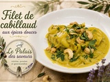 Cabillaud fondant aux épices douces