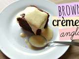 Brownie et crème anglaise