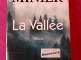 Bernard minier - La Vallée