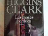 Mary higgins clark-Les Années Perdues