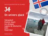 J4 en Islande – Un univers glacé