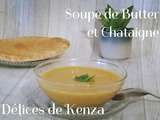 Soupe de Courge Butternut et Chataigne