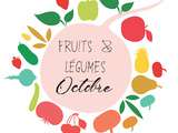 Fruits et légumes de saison du mois d'Octobre