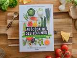 L’abécédaire des légumes : le livre toutes saisons