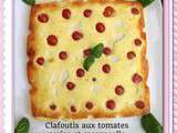 Clafoutis aux tomates cerise et mozzarella