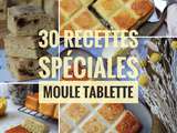 30 recettes speciales moule tablette