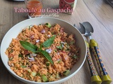 Taboulé au gaspacho