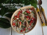 Taboulé de chou fleur au thon à l'huile d'olive et au citron confit