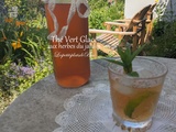 Thé vert glacé aux herbes du jardin, ma boisson phare de cet été