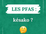 Pfas, késako