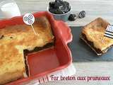 Far breton aux pruneaux (où pas!)