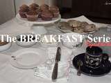 The breakfast series : la pause thé à l'anglaise (English afternoon tea)