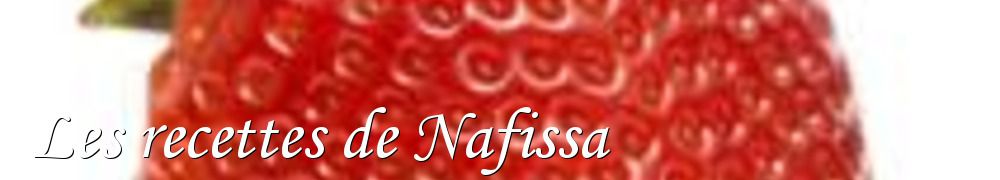 Recettes de Les recettes de Nafissa