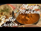 Opération Murgh Makhani – Butter Chicken